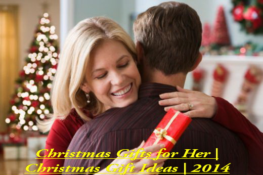 Christmas Gifts for Her - Christmas Gift Ideas - 2014