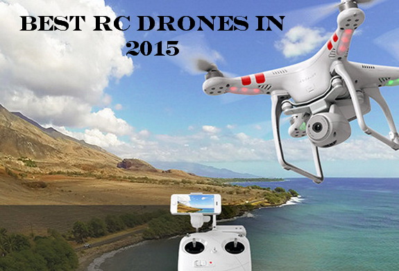 Best RC Drones in 2015