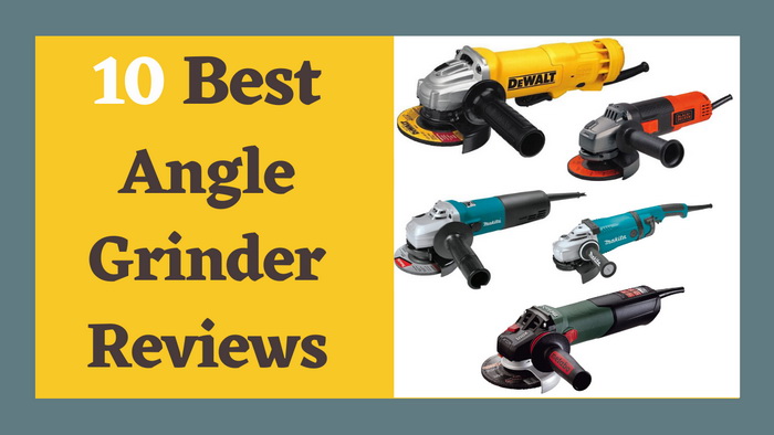 Best Angle Grinder Reviews