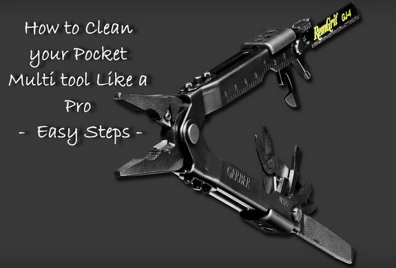 How to Clean your Pocket Multi tool Like Pro
