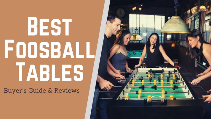 best foosball table reviews