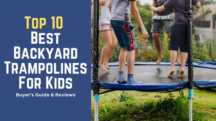 Best Backyard Trampolines For Kids