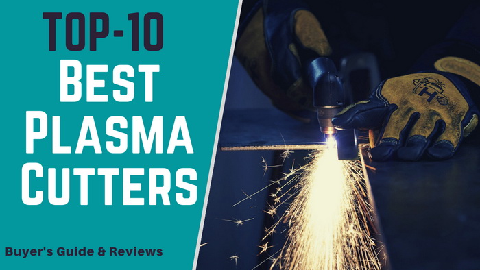 Best Plasma Cutter Reviews
