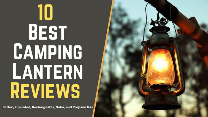Best Camping Lantern Reviews