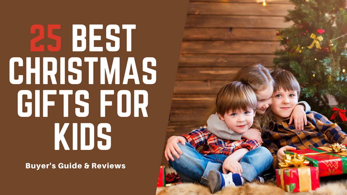Best Christmas Gifts For Kids