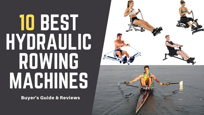 Best Hydraulic Rowing Machines