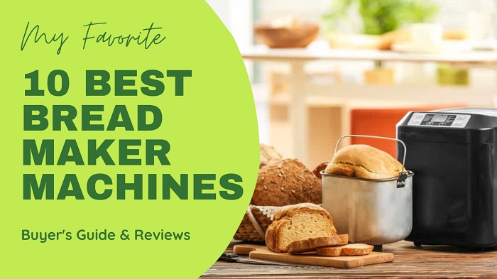 best bread maker machine