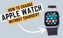 How To Charge Apple Watch Without Charger