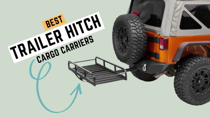 Best Trailer Hitch Cargo Carriers