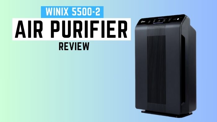 Winix 5500-2 Air Purifier A Comprehensive Review