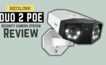 Reolink Duo 2 PoE Security Camera System Review